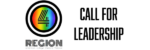 Banner with a rainbow region four logo and the text "Call For Leadership"